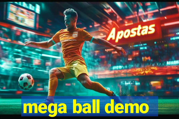 mega ball demo